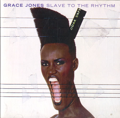 Grace Jones Slave To The Rhythm